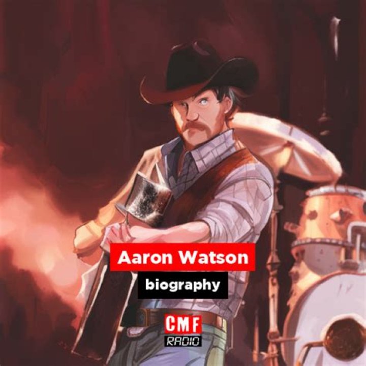 Aaron Watson Bio (Wiki) 