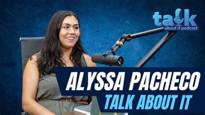 Alyssa Pacheco - Age, Family, Bio