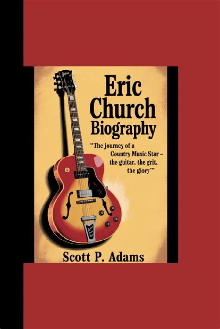 Eric Church Bio (Wiki) 