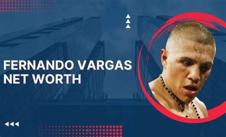 Fernando Vargas Net Worth: Boxing Career & Lifestyle
