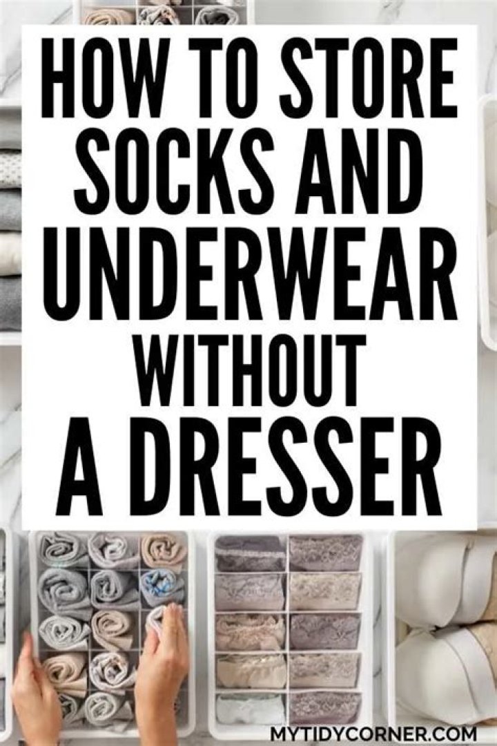How can I organize my socks and underwear without a dresser?