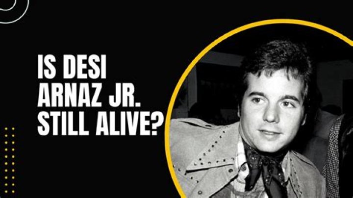 Is Desi Arnaz Jr Still Alive or Dead?