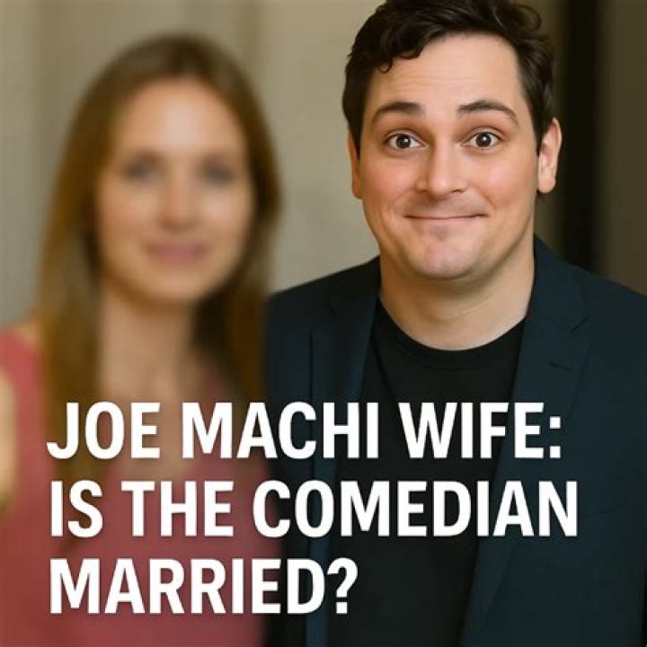 Is Joe Machi Married? Age, Wife, Family, Net Worth, Wiki, Height