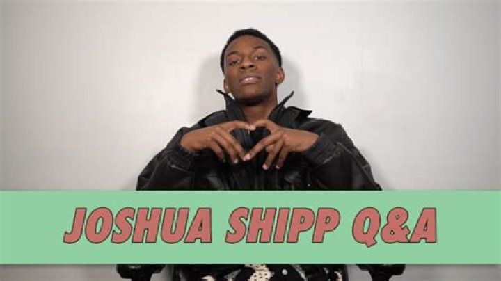 Joshua Shipp Q&A | Famous Birthdays
