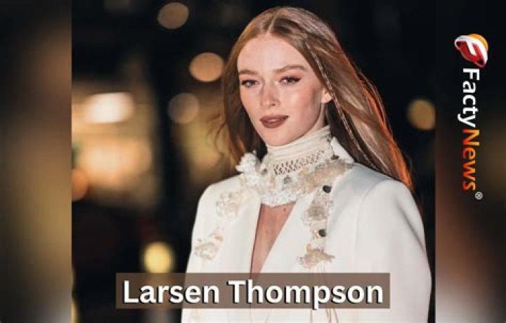 Larsen Thompson Bio (Wiki) 