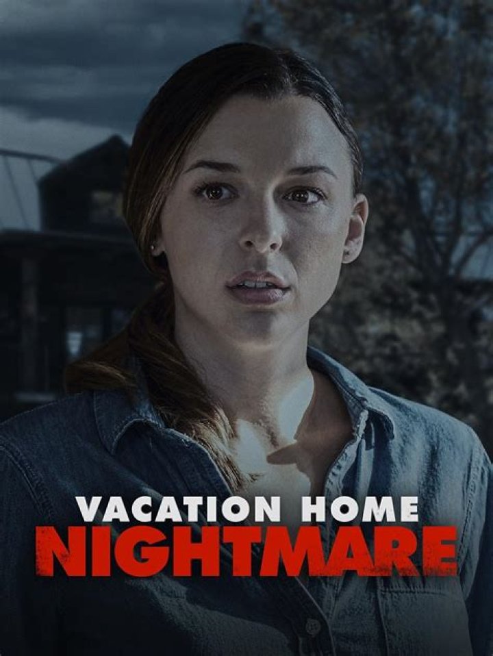 Vacation Home Nightmare Lifetime Movie Cast and Movie Review