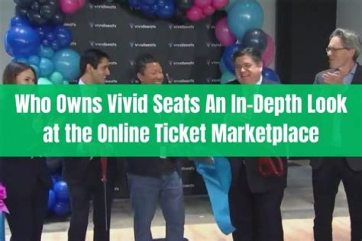 Who owns Vivid Seats?